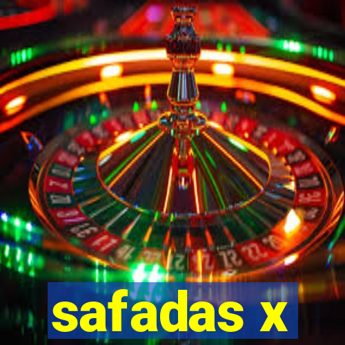 safadas x